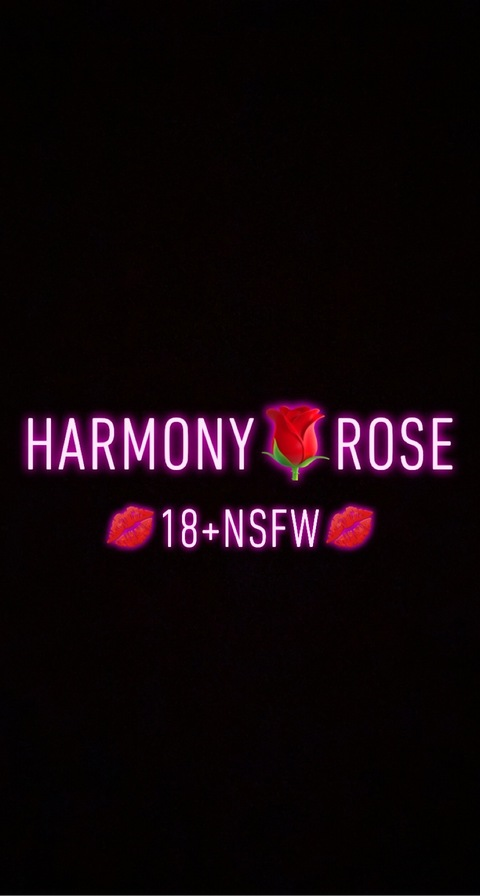 Harmony Rose18+NSFW
